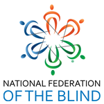 National Federation of the Blind. Click to return to Homepage.